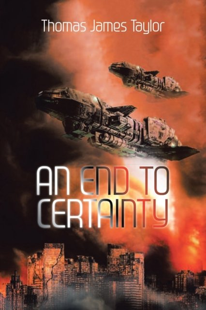 Cover for Thomas James Taylor · End to Certainty (Book) (2021)