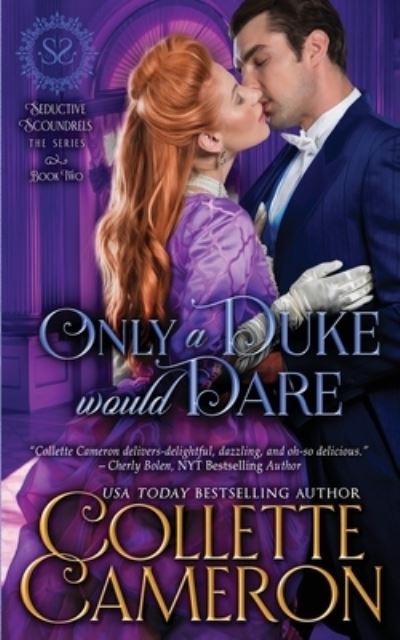 Cover for Collette Cameron · Only a Duke Would Dare (Paperback Bog) (2021)