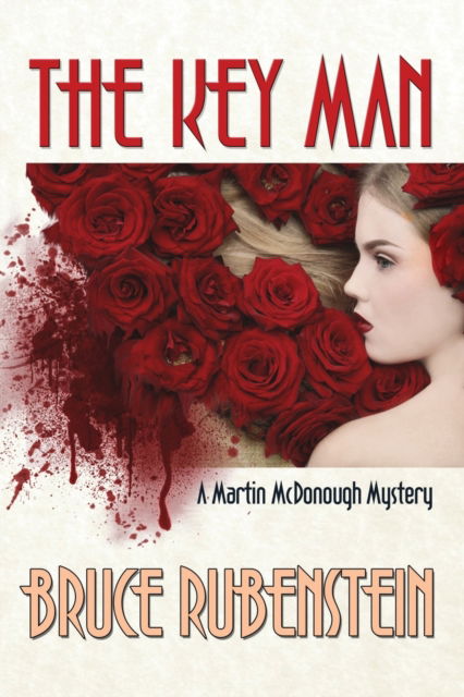 The Key Man : 2 - Bruce Rubenstein - Kirjat - Calumet Editions - 9781960250551 - maanantai 23. tammikuuta 2023