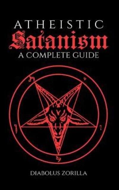 Cover for Diabolus Zorilla · Atheistic Satanism (Paperback Book) (2018)