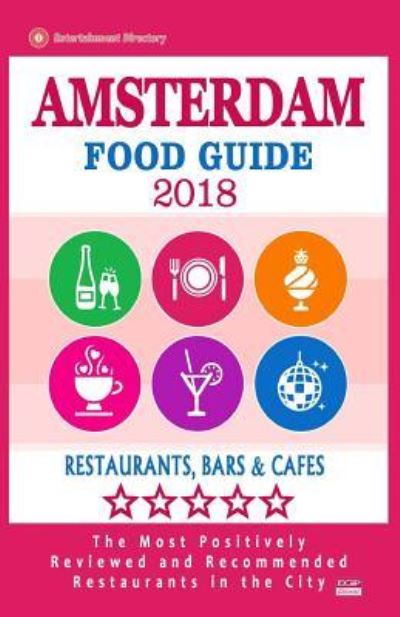 Cover for Laurie M Lightman · Amsterdam Food Guide 2018 (Paperback Book) (2018)