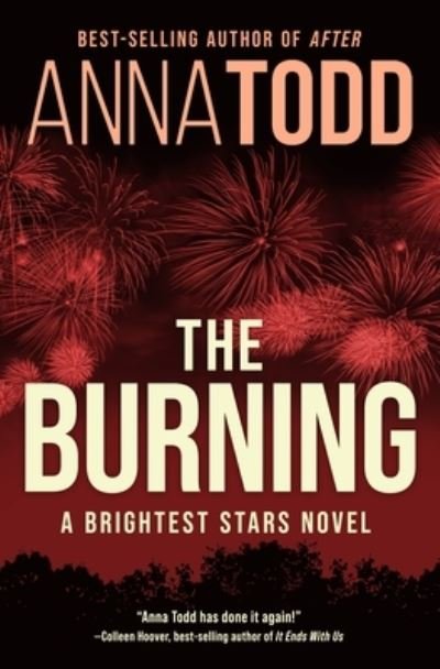 Cover for Anna Todd · The Burning (Paperback Book) (2023)