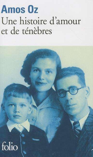 Cover for Amos Oz · Histoire D Amour et Ten (Folio) (French Edition) (Paperback Bog) [French edition] (2005)