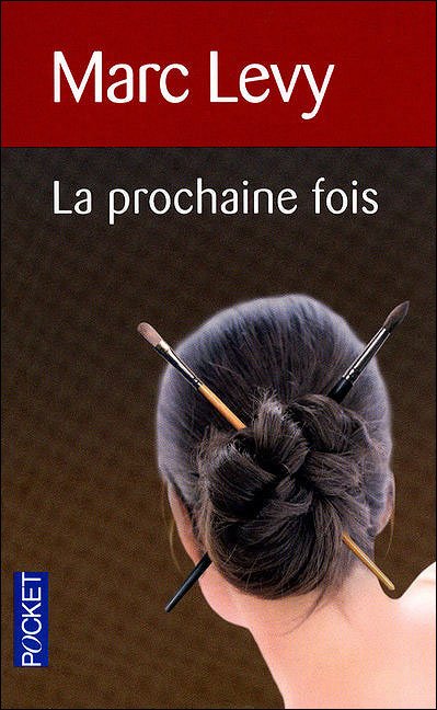 Cover for Marc Levy · La Prochaine Fois (Paperback Bog) (2011)