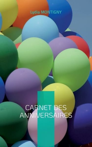 Cover for Lydia Montigny · Carnet des anniversaires (Paperback Book) (2022)