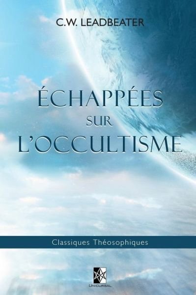 Cover for Charles Webster Leadbeater · Echappees sur l'Occultisme (Pocketbok) (2018)