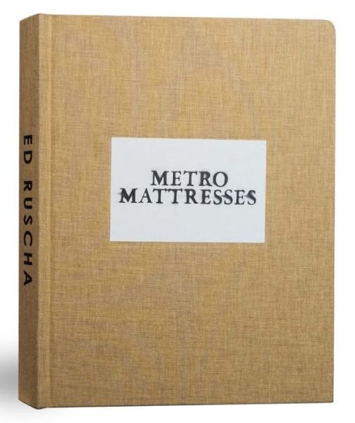 Ed Ruscha: Metro Mattresses -  - Livros - Verlag der Buchhandlung Walther Konig - 9783000541551 - 1 de fevereiro de 2017