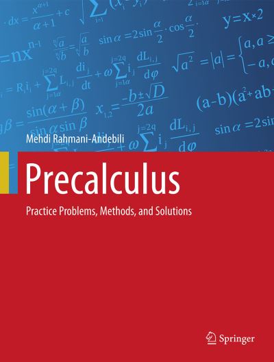 Cover for Mehdi Rahmani-Andebili · Precalculus: Practice Problems, Methods, and Solutions (Hardcover Book) [1st ed. 2021 edition] (2021)