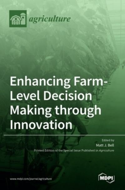 Cover for Mdpi AG · Enhancing Farm-Level Decision Making through Innovation (Hardcover bog) (2022)
