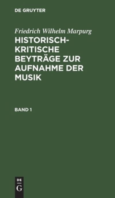 Cover for No Contributor · Historisch-kritische Beytrge zur Aufnahme der Musik (Hardcover bog) (1901)