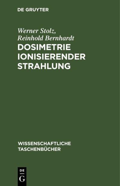 Cover for Werner Stolz · Dosimetrie Ionisierender Strahlung (Book) (1982)