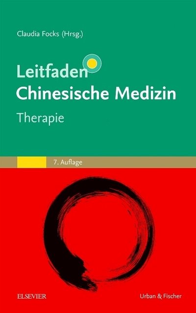 Cover for Focks, Claudia (hg) · Leitfaden Chinesische Medizin - Therapi (Bog)