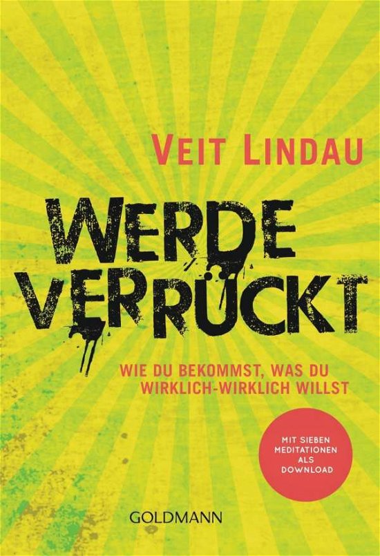 Cover for Veit Lindau · Goldmann 22255 Lindau.Werde verrückt (Book)