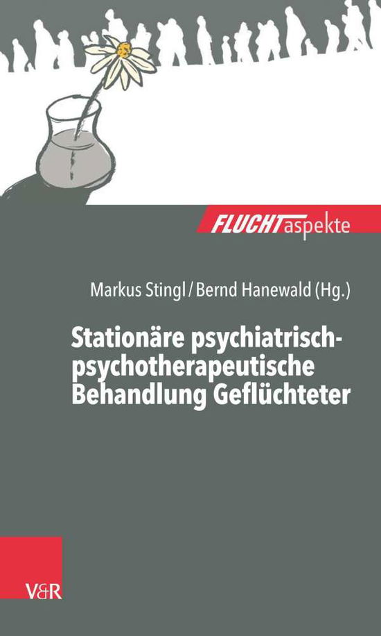 Cover for Stingl · Stationare psychiatrisch-psychotherapeutische Behandlung Gefluchteter: Ein Praxisleitfaden (Paperback Book) (2020)