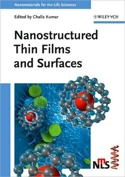 Cover for CSS Kumar · Nanostructured Thin Films and Surfaces - Nanomaterials for Life Sciences (Hardcover bog) (2010)