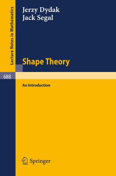 Cover for J. Dydak · Shape Theory: an Introduction - Lecture Notes in Mathematics (Paperback Book) (1978)