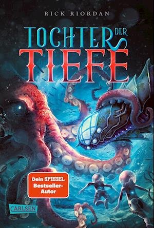 Cover for Rick Riordan · Tochter der Tiefe (Buch) (2022)