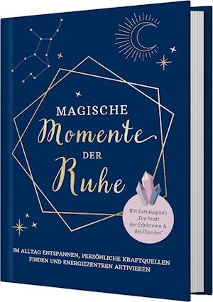 Cover for Naumann &amp; Göbel Verlagsg. · Magische Momente der Ruhe (Hardcover Book) (2022)