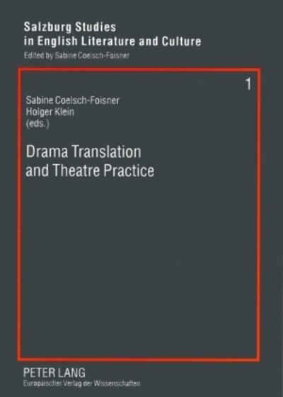 Cover for Drama Translation and Theatre Practice - Salzburg Studies in English Literature and Culture Sel &amp; C (Paperback Book) (2005)