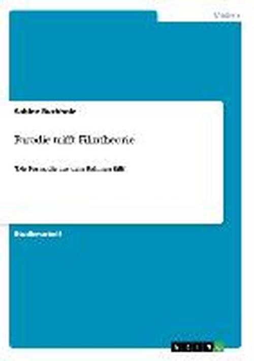 Cover for Sabine Buchholz · Parodie trifft Filmtheorie: 'Die Form, die aus dem Rahmen fallt' (Paperback Book) [German edition] (2008)