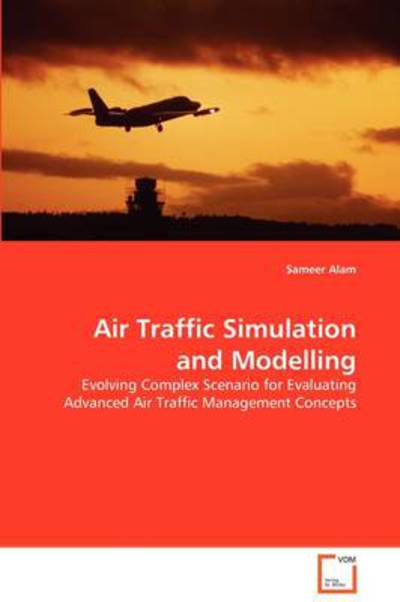 Cover for Sameer Alam · Air Traffic Simulation and Modelling (Paperback Book) (2009)