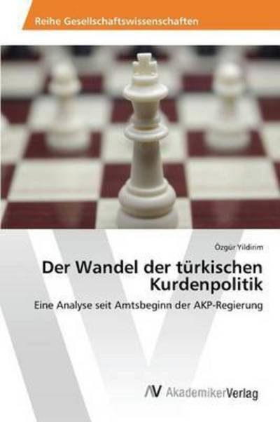 Cover for Yildirim Ozgur · Der Wandel Der Turkischen Kurdenpolitik (Paperback Bog) (2015)