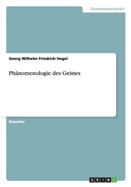 Cover for Georg Wilhelm Friedrich Hegel · Phanomenologie Des Geistes (Pocketbok) [German edition] (2009)