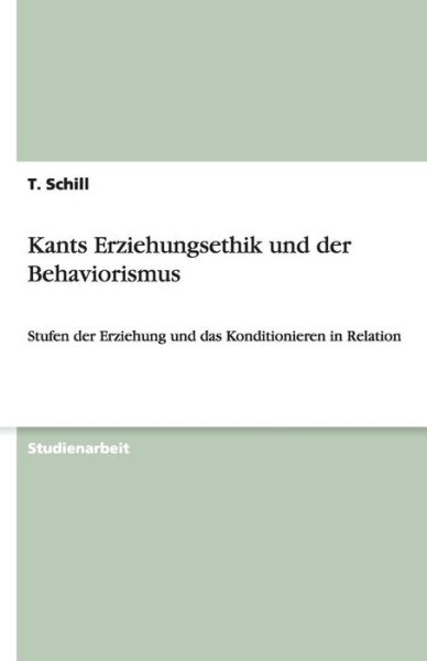 Cover for Schill · Kants Erziehungsethik und der Be (Book) (2012)