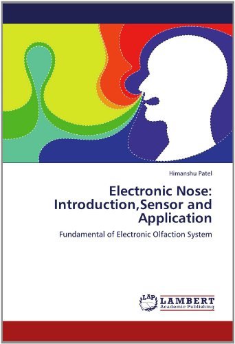 Cover for Himanshu Patel · Electronic Nose: Introduction,sensor and Application: Fundamental of Electronic Olfaction System (Taschenbuch) (2012)