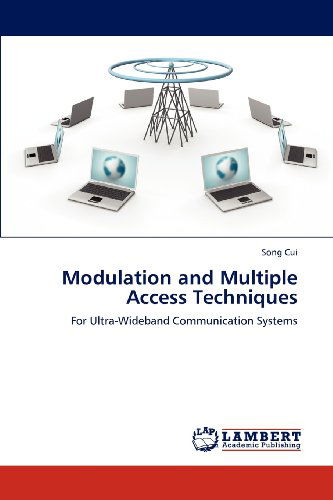 Cover for Song Cui · Modulation and Multiple Access Techniques: for Ultra-wideband Communication Systems (Paperback Book) (2012)