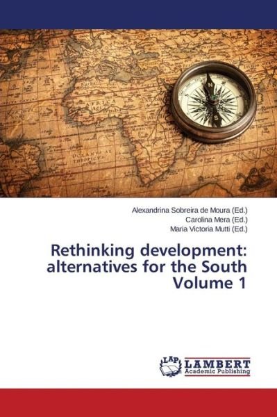 Cover for Sobreira De Moura Alexandrina · Rethinking Development: Alternatives for the South Volume 1 (Taschenbuch) (2013)