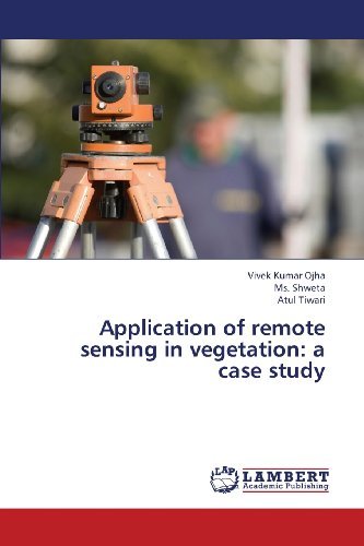 Cover for Atul Tiwari · Application of Remote Sensing in Vegetation: a Case Study (Pocketbok) (2013)