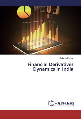 Cover for Rakesh Kumar · Financial Derivatives Dynamics in India (Taschenbuch) (2014)