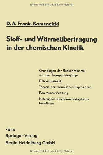 Cover for D a Frank-Kamenetzki · Stoff- Und Warmeubertragung in Der Chemischen Kinetik (Pocketbok) [Softcover Reprint of the Original 1st 1959 edition] (2013)