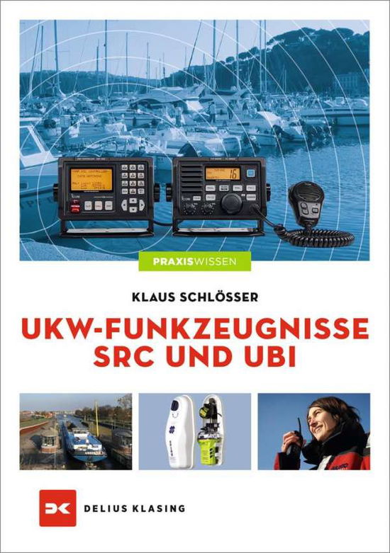 Cover for Schlösser · UKW-Funkzeugnisse SRC und UBI (Book)