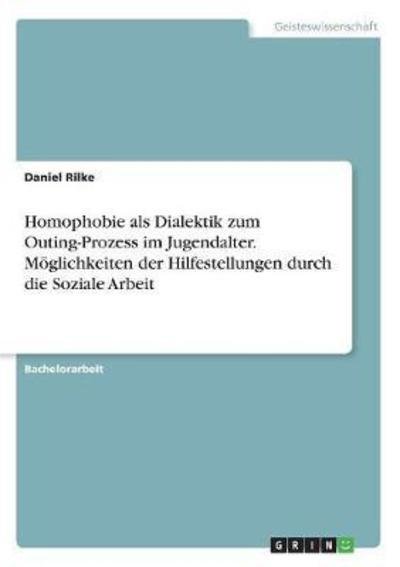 Homophobie als Dialektik zum Outi - Rilke - Livros -  - 9783668534551 - 
