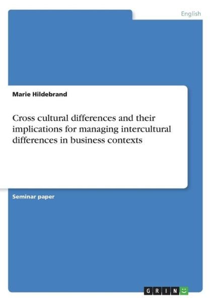 Cross cultural differences a - Hildebrand - Books -  - 9783668802551 - 