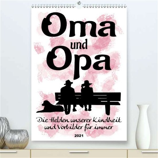 Oma und Opa, die Helden unserer K - Löwer - Books -  - 9783672650551 - 
