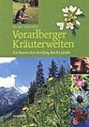 Cover for Rochus Schertler · Vorarlberger Kräuterwelten (Hardcover Book) (2013)