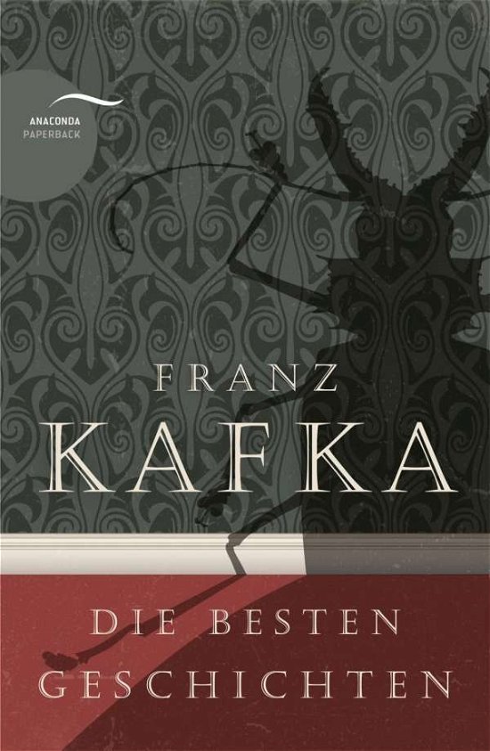 Cover for Kafka · Franz Kafka - Die besten Geschich (Bog)