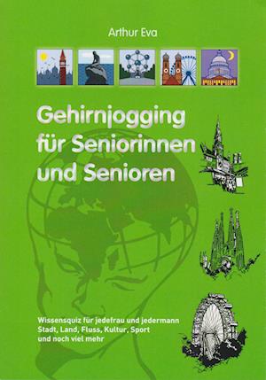 Cover for Arthur Eva · Gehirnjogging für Seniorinnen und Senioren (Book) (2023)