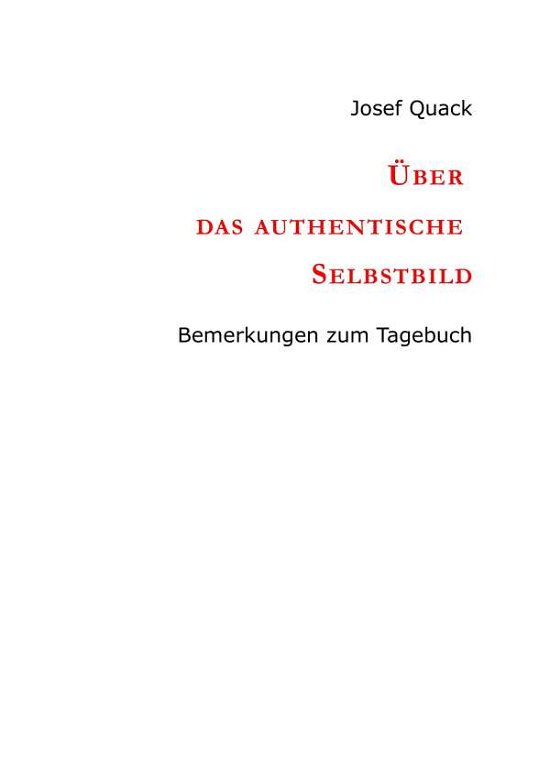 Cover for Quack · Über das authentische Selbstbild (Book) (2016)