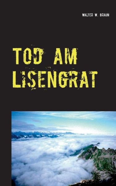 Cover for Braun · Tod am Lisengrat (Buch) [German edition] (2019)