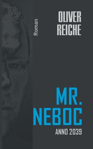 Cover for Reiche · Mr. Neboc (Book) (2019)