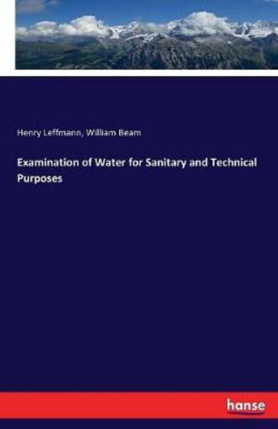 Cover for Leffmann · Examination of Water for Sanit (Book) (2017)