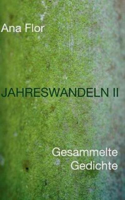 Cover for Flor · Jahreswandeln II (Book) (2018)