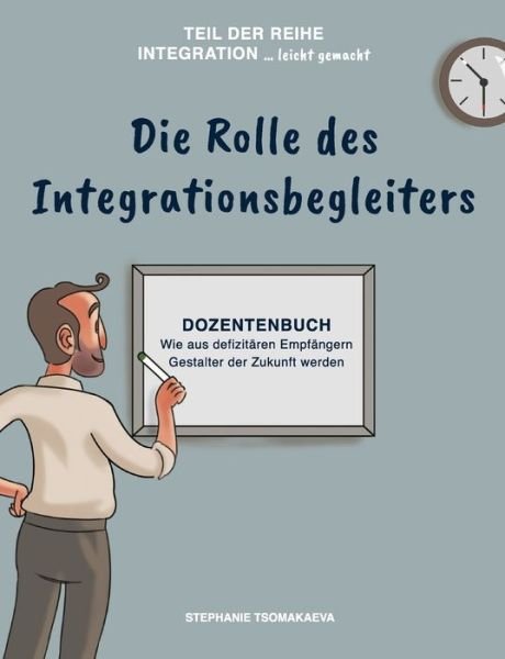 Cover for Tsomakaeva · Die Rolle des Integrationsbe (Book) (2019)