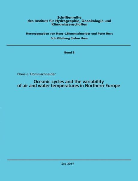 Cover for Hans-Joachim Dammschneider · Oceanic cycles and the variability of air and water temperatures in Northern-Europe (Paperback Book) (2019)