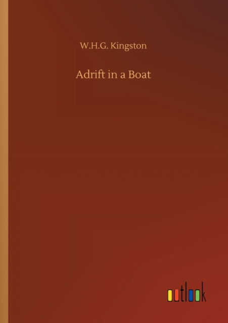 Cover for W H G Kingston · Adrift in a Boat (Paperback Book) (2020)