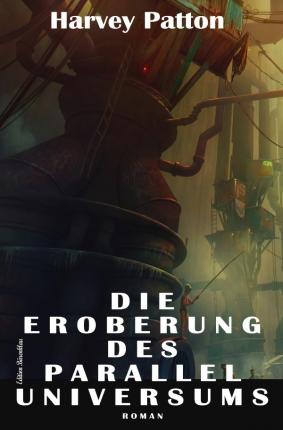 Cover for Patton · Die Eroberung des Paralleluniver (Bog)